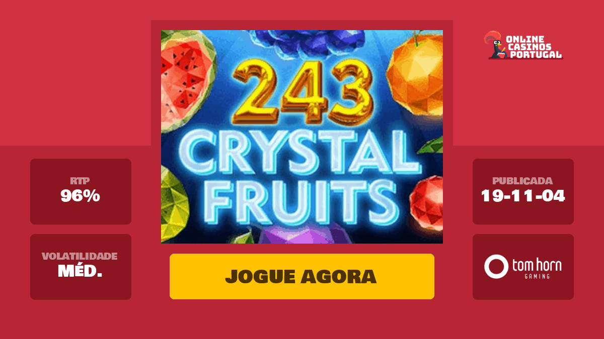243 crysal fruits slot machine online tom horn ultimate