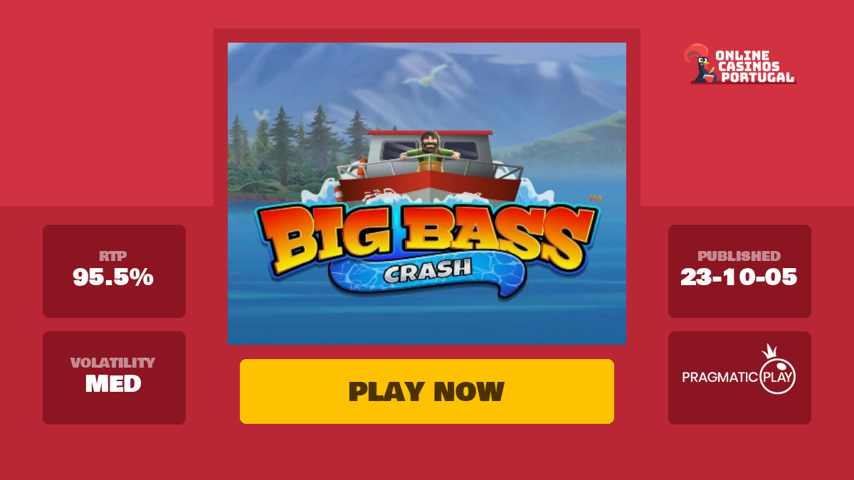 Big Bass Crash | Jogue Grátis | Online Casinos Portugal